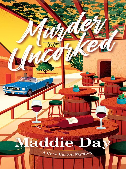 Title details for Murder Uncorked by Maddie Day - Available